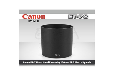 Tewise Canon ET-73 Parasoley 100mm F2.8L USM IS Makro Lens Uyumlu
